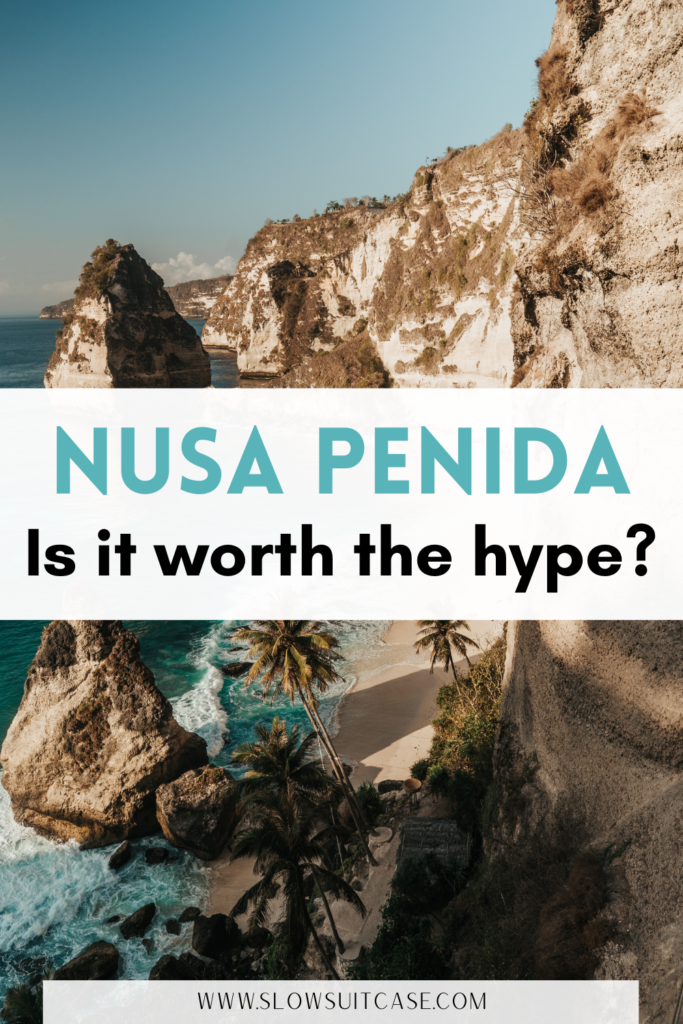 is nusa penida worth the hype